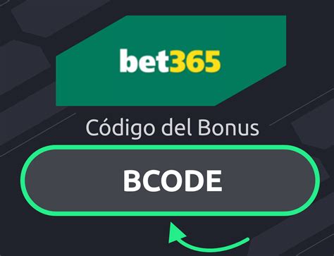 bet365 código del bonus